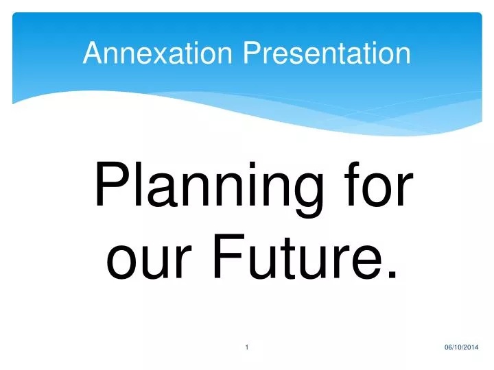 annexation presentation
