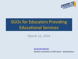 SGOs for Educators Providing Educational Services