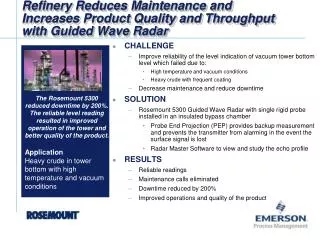 Refinery Reduces Maintenance and Increases Product Quality and Throughput with Guided Wave Radar