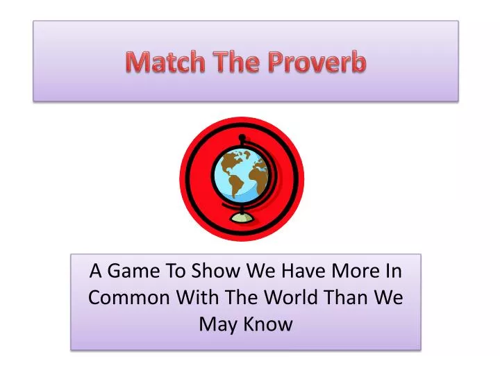 match the proverb