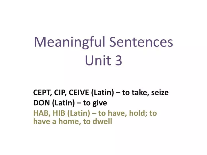 meaningful sentences unit 3