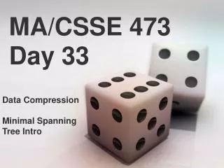 MA/CSSE 473 Day 33