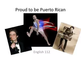 Proud to be Puerto Rican