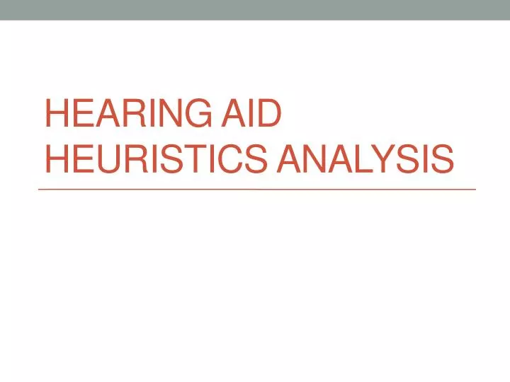 hearing aid heuristics analysis