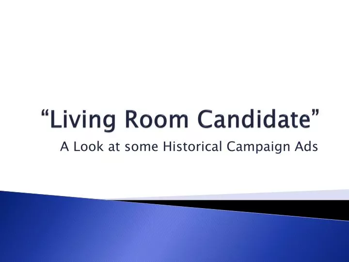 living room candidate ads