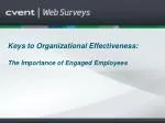 Keys to Organizational Effectiveness: The Importance of Engaged Employees