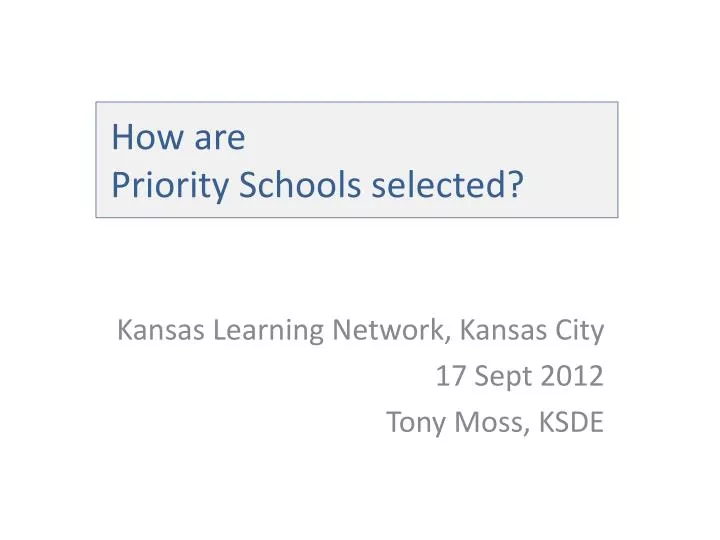 how are priority schools selected