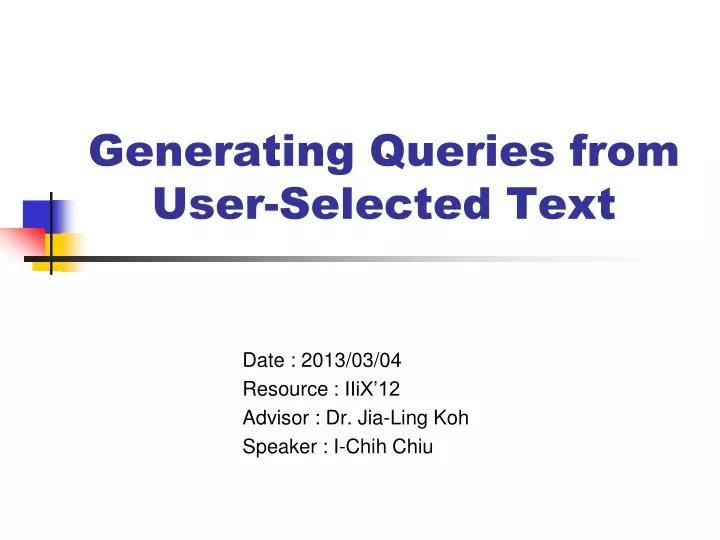 generating queries from user selected text