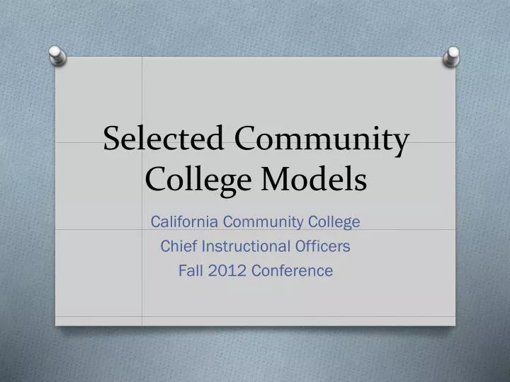 selected community college models