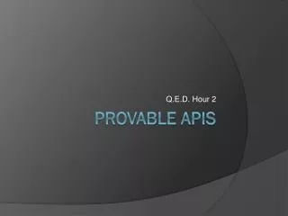 Provable APIs