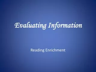 evaluating information