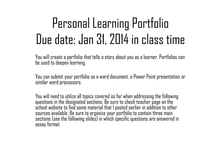 personal learning portfolio due date jan 31 2014 in class time