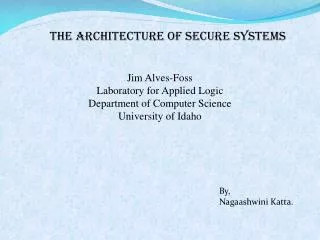 The Architecture of Secure Systems