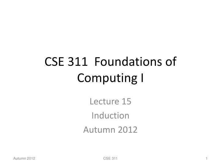 cse 311 foundations of computing i