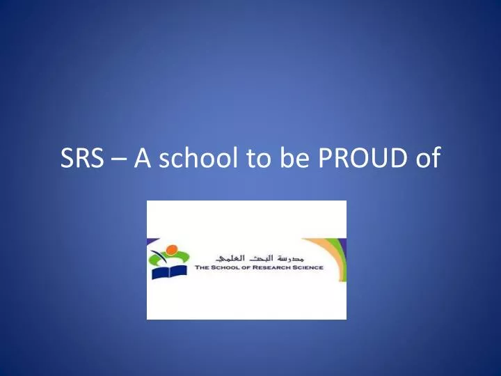 srs a school to be proud of
