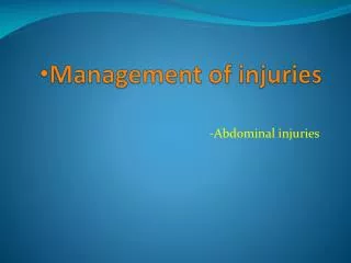 Management of injuries