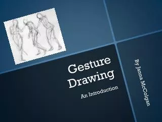 Gesture Drawing