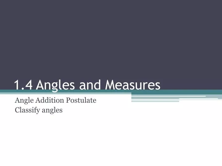 1 4 angles and measures