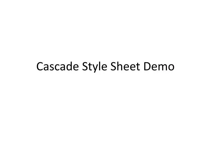 cascade style sheet demo
