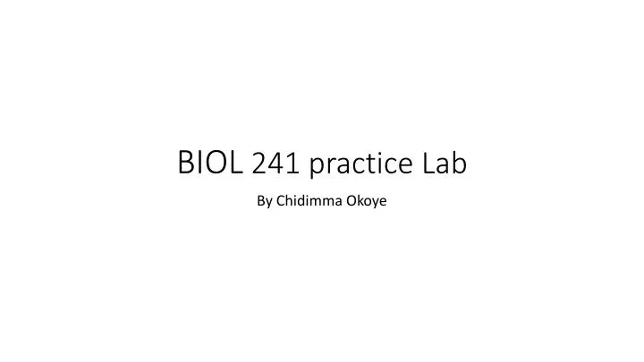 biol 241 practice lab