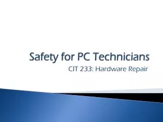 Safety for PC Technicians