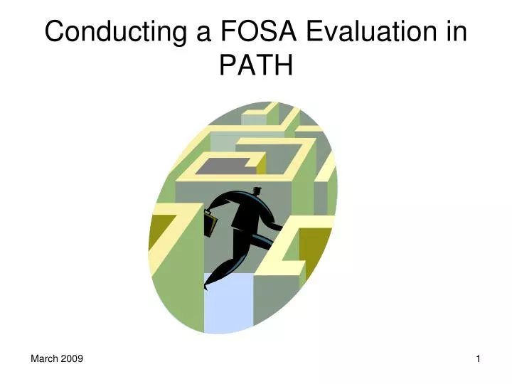 conducting a fosa evaluation in path