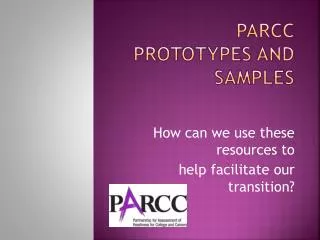 PARCC Prototypes and Samples
