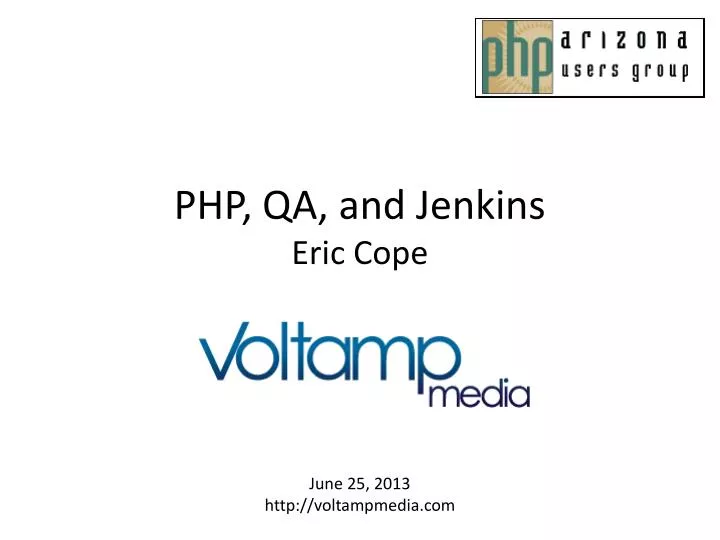php qa and jenkins eric cope