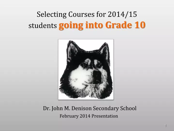 selecting courses for 2014 15 students going into grade 10
