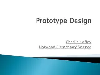 Prototype Design