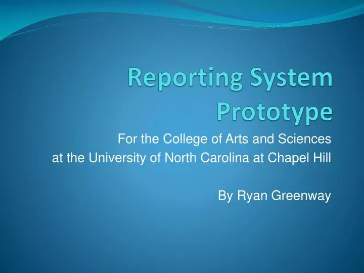 reporting system prototype