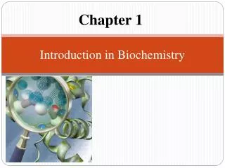 Introduction in Biochemistry
