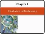 Introduction in Biochemistry - slide 1