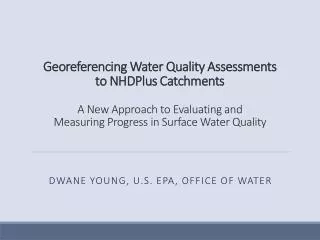 Dwane Young, U.S. EPA, Office of Water
