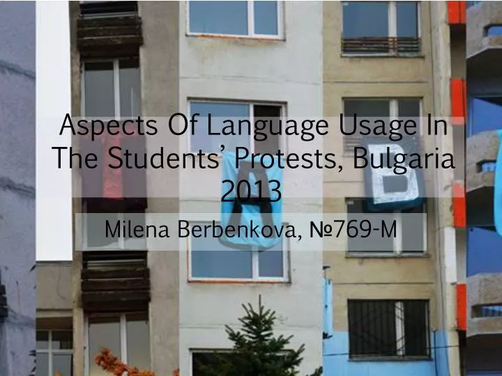 aspects of language usage in the students protests bulgaria 2013