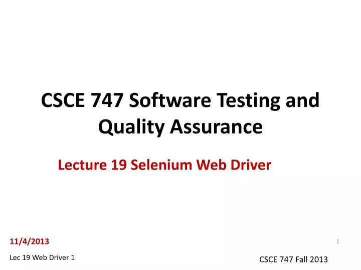 csce 747 software testing and quality assurance