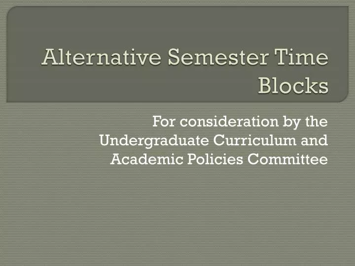 alternative semester time blocks