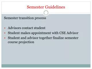 Semester Guidelines
