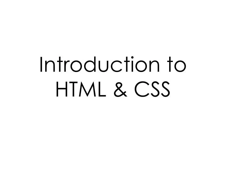 introduction to html css