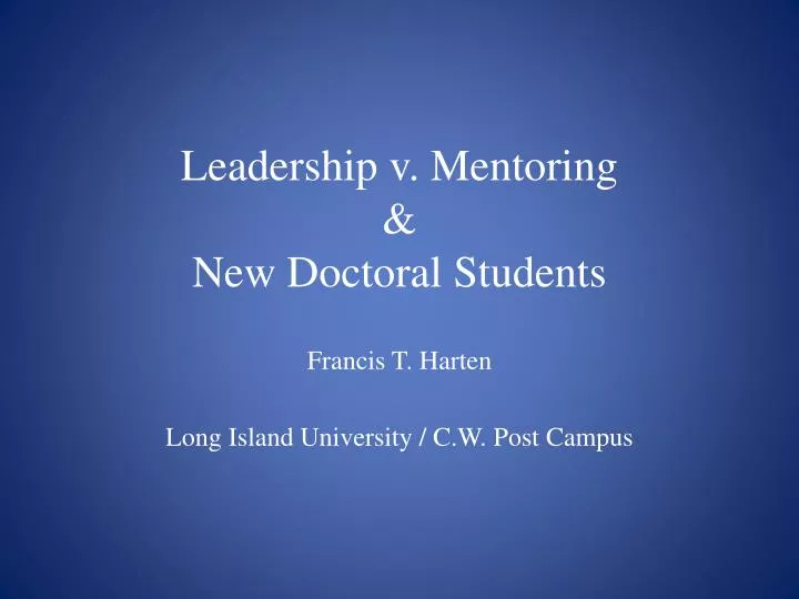 leadership v mentoring new doctoral students