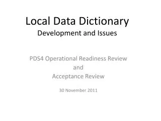 Local Data Dictionary Development and Issues