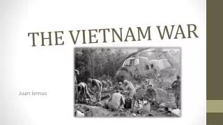 THE VIETNAM WAR