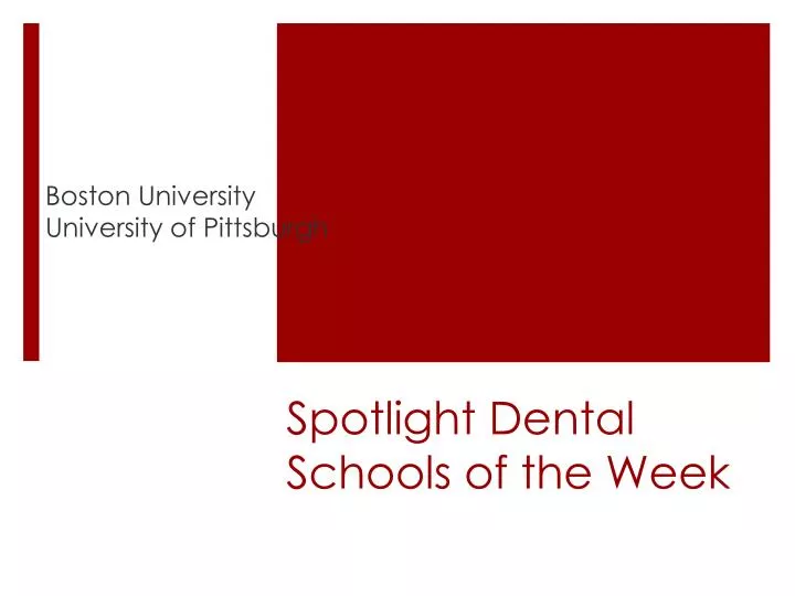 spotlight dental schools of the week