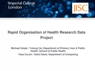 Rapid Organisation of Health Research Data Project
