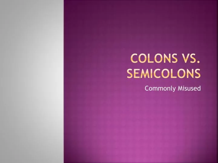colons vs semicolons