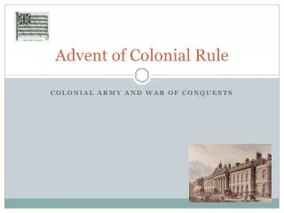Advent of Colonial Rule