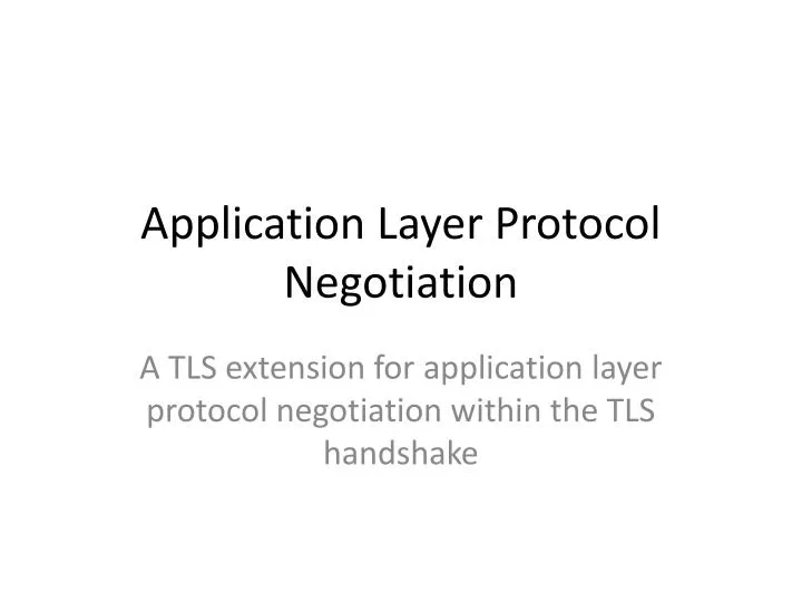 application layer protocol negotiation