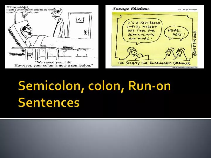 semicolon colon run on sentences