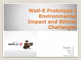 Wall-E Prototype I Environmental Impact and Ethical Challenges