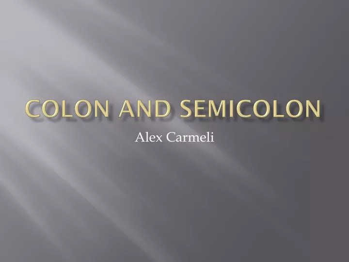 colon and semicolon